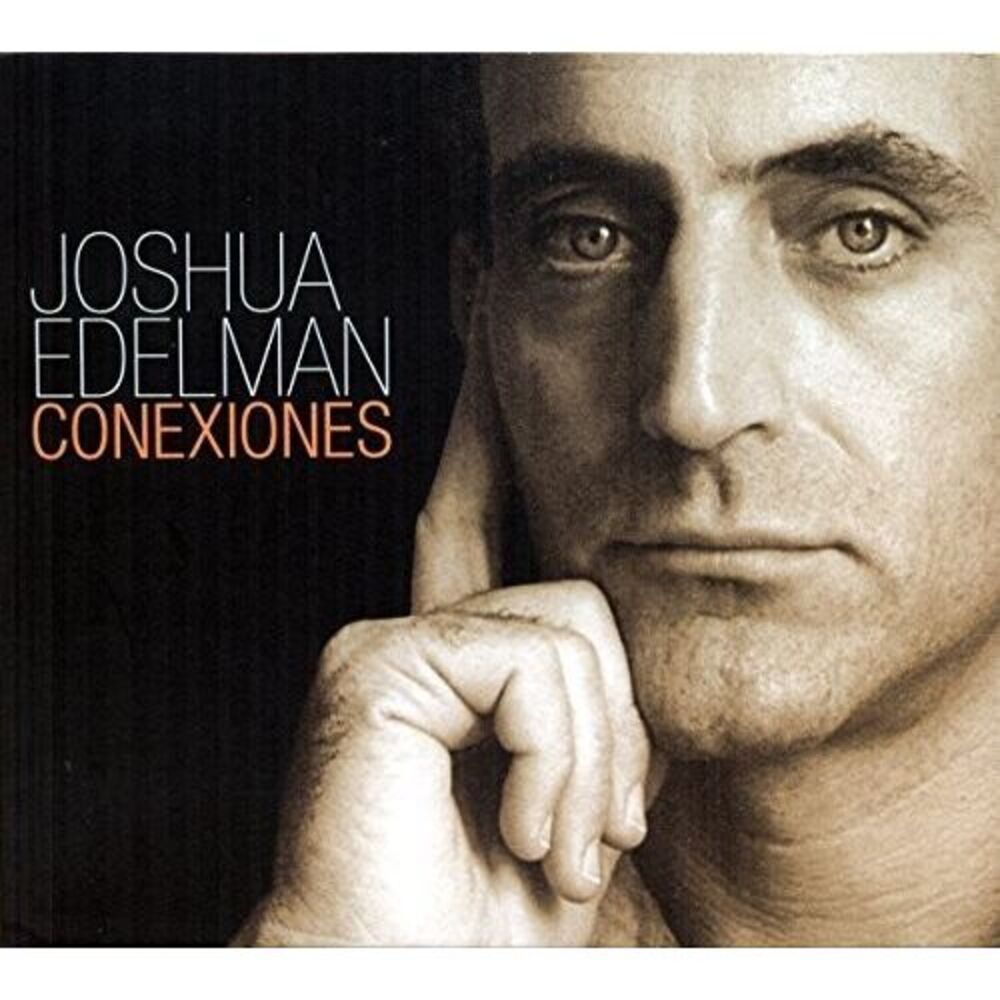Joshua Edelman - Conexiones  CD